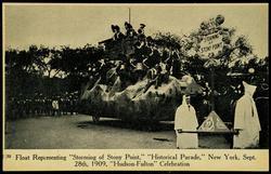 Float Representing "Storming of Stony Point," "Historical Parade," New York, Sept. 28th, 1909, "Hudson-Fulton" Celebration.