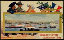 HUDSON-FULTON CELEBRATION 1909 - NAVAL PARADE.