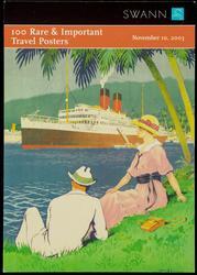 AT AUCTION 100 Rare & Important Travel Posters
