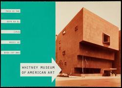 THIS IS THE WHITNEY MUSEUM OF AMERICAN ART