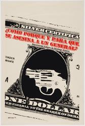 ¿Cómo, por qué y para qué se asesina a un general? (How, why and for what was the general assassinated?, poster for the film directed by Santiago Álvarez)