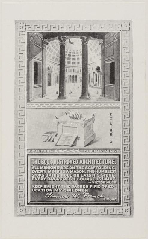 Bookplate: Samuel W. French. AB.-MD.