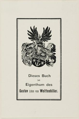 Dieses Buch ist Eigenthum des Gustav Edler von Weittenhiller