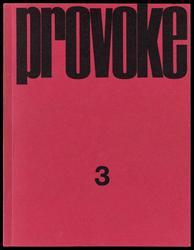 Provoke: Provocative Materials for Thought 3 (August 10, 1969)