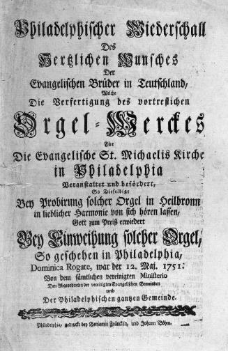Program Published on the Occasion of the Dedication of the New Organ at Saint Michael's Church in Philadelphia
