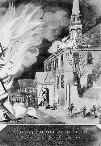 A View of the Old South Church When on Fire, December 29, 1810