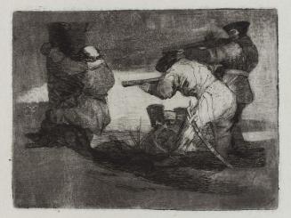 Bárbaros! (Barbarians!); Fatales consequencias de la sangrienta guerra en España con Buonaparte. Y otros caprichos enfaticos [Disasters of War], plate 38.