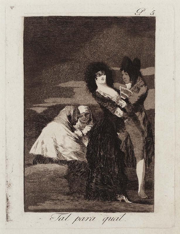 Tal para qual. (Two of a Kind); Plate 5 from the series "Los Caprichos"