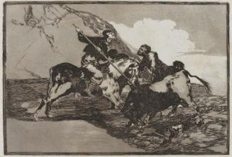 Modo con que los antiguos españoles cazaban los toros á caballo en el campo. (The way in which the ancient Spaniards hunted bulls on horseback in the open country); from the series "Tauromaquia" (Bullfighting), plate 1