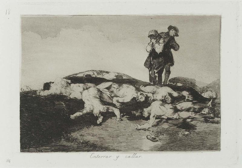 Enterrar y callar. (Bury them and keep quiet); from "Los Desastres de la Guerra" (Disasters of War), plate 18
