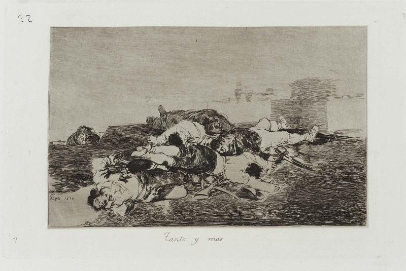 Tanto y más. (All this and more); from "Los Desastres de la Guerra" (Disasters of War), plate 22