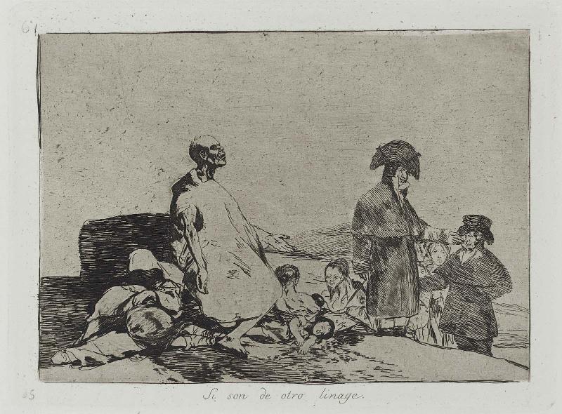 Si son de otro linage. (But they are of another breed); from "Los Desastres de la Guerra" (Disasters of War), plate 61