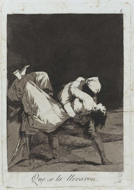 Que se la llevaron. (They have carried her off); Plate 8 bound into "Los Caprichos"