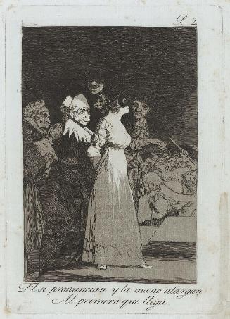 El si pronuncian y la mano alargan Al primero que llega. (They say "yes" and give their hand to the first who comes.) Plate 2 from a bound set of Los Caprichos.
