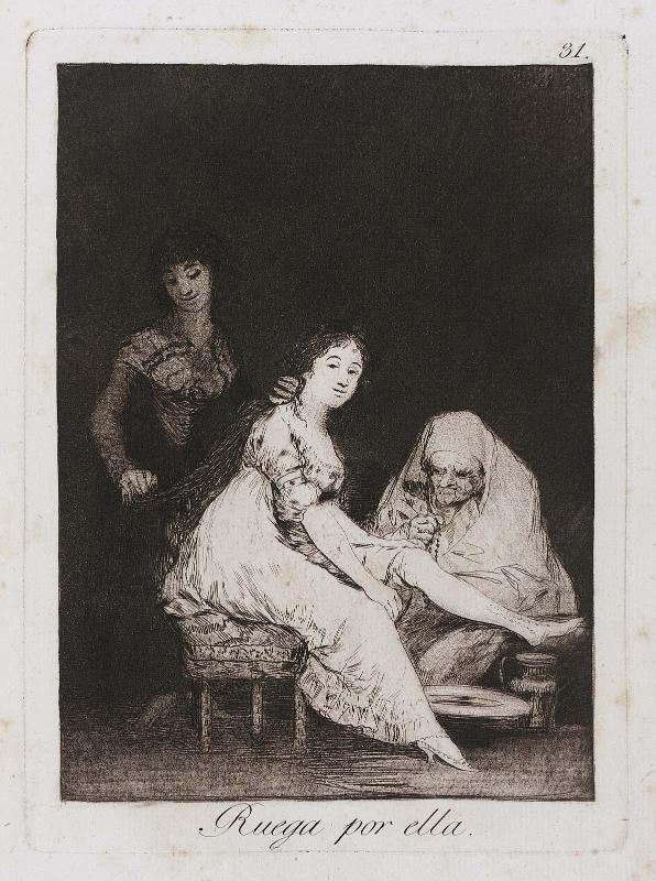 Ruega por ella. (She prays for her); Plate 31 bound into "Los Caprichos"