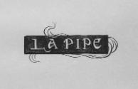 “La Pipe (The Pipe)” 