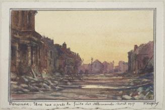 Peronne: Une rue après la fuite des Allemands, Avril, 1917