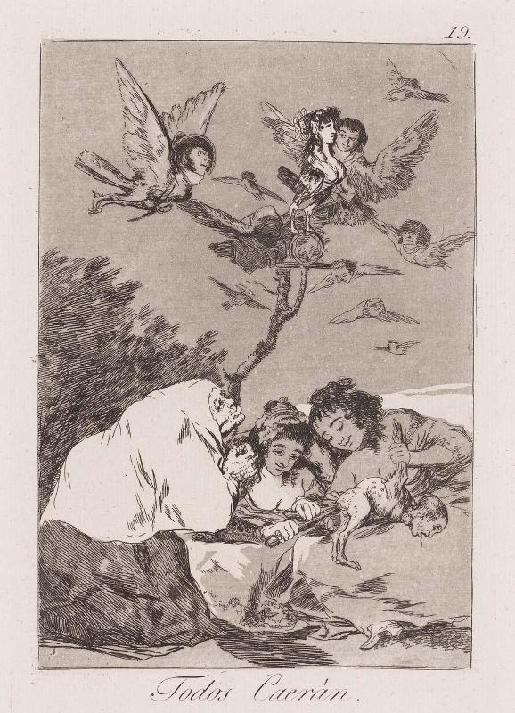 Todos Caerán. (All will fall); Plate 19 from "Los Caprichos"