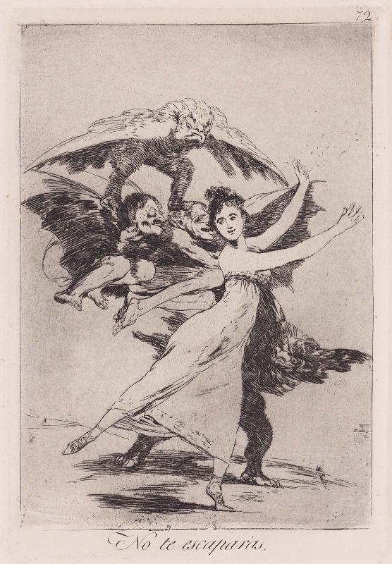 No Te Escarpas (You Will Not Escape); Plate 72 from the Caprichos