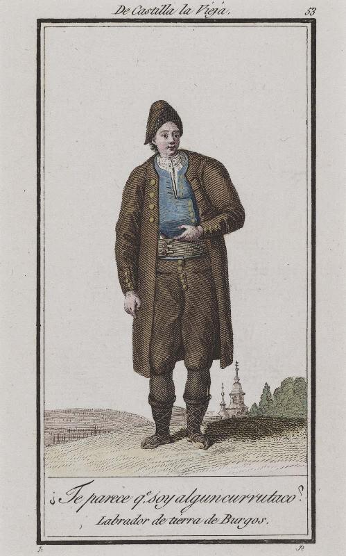 De Castilla la Vieja 53, ? Te parece q.e soy algun currutaco? Labrador de tierra de Burgos, from Antonio Rodriguez, Colección de los trages que en la actualidad se usan en Españaa