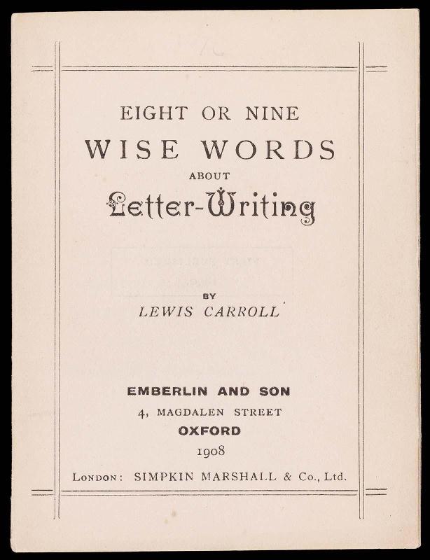 Eight or Nine Wise Words about Letter-Writing