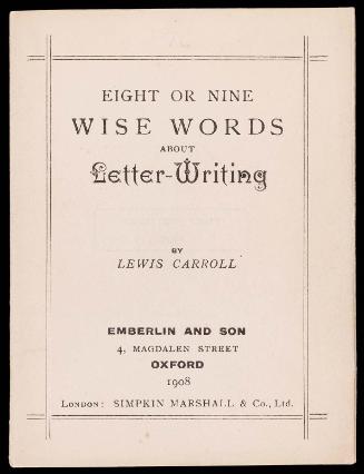 Eight or Nine Wise Words about Letter-Writing