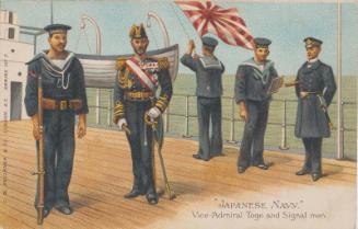 Japanese Army: Vice-Admiral Togo and Signal Men from the series 357 F