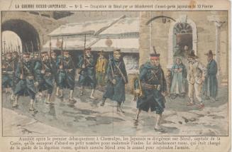 Occupation of Seoul by a Detachment of Japanese Advance Guards, 10 February, No.5 (from an unidentified series) of Russo-Japanese War