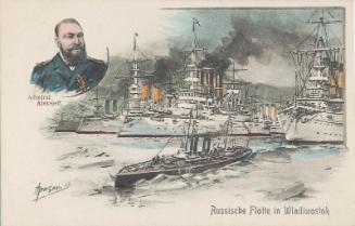 Admiral Alexejeff and Russian Fleet in Vladivostok from the series 778