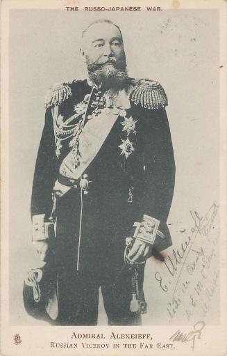 Admiral Alexeieff, Russian Viceroy in the Far East from the series "Russo-Japanese " Postcard, 1331