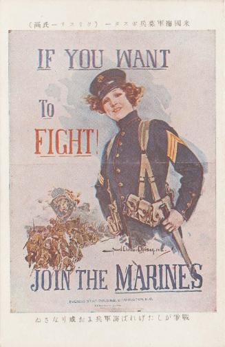 American naval recruitment poster (by Mr. Christy): IF YOU WANT TO FIGHT!  JOIN THE MARINES (Beikoku Kaigun bohei posuta (Kurisuchi shi ga): Sensô ga shitakereba kaigunhei yo o-nari nasai)