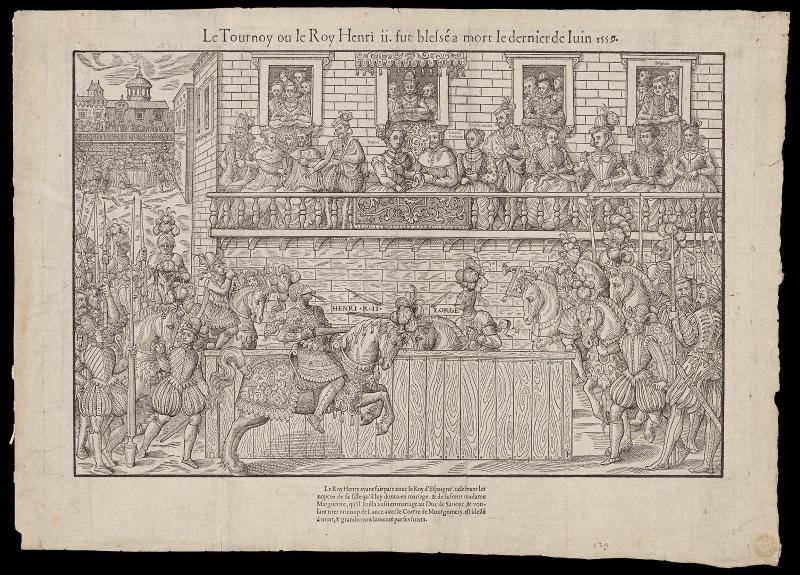 Le Tournoy ou le Roy Henri II fut blessé a mort le dernier de Juin, 1559. From series: Histoires diverses.