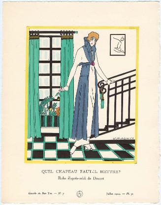 "Quel Chapeau Faut-Il Mettre? - Robe d'après-midi de Doucet," plate 71 from Gazette du Bon Ton, Volume 2, No. 7