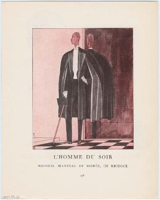 "L'Homme du Soir - Nouveau manteau de soirée, de Kriegck," illustration from Gazette du Bon Ton, Volume 2, No. 10, p. 308