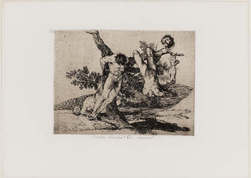 Grande Hazaña! Con muertos! (Heroic feat! Against the Dead!); Fatales consequencias de la sangrienta guerra en España con Buonaparte. Y otros caprichos enfaticos [Disasters of War], plate 39.